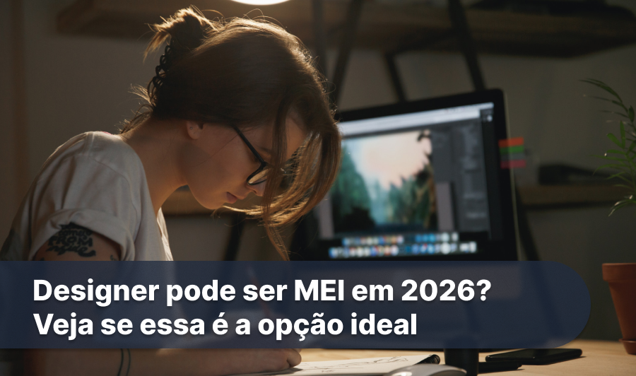 Designer pode ser MEI em 2026_ Veja se essa é a opção ideal_1x